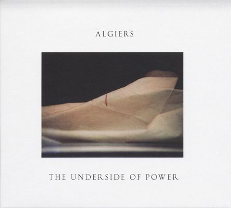 Algiers: The Underside Of Power, CD