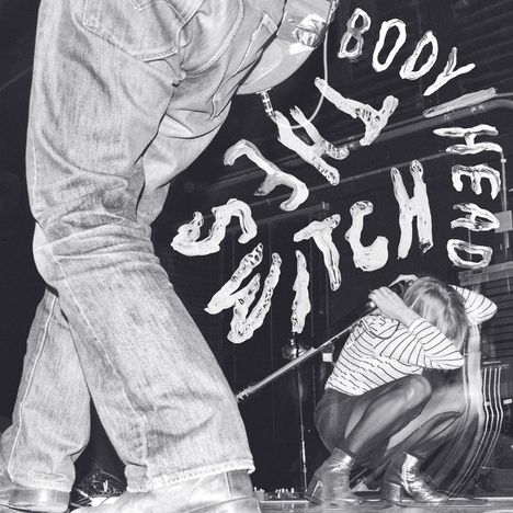 Body/Head: The Switch, LP
