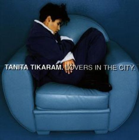 Tanita Tikaram: Lovers In The City, CD