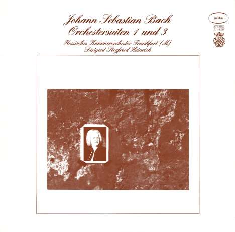 Johann Sebastian Bach (1685-1750): Orchestersuiten Nr.1 &amp; 3 (120g), LP