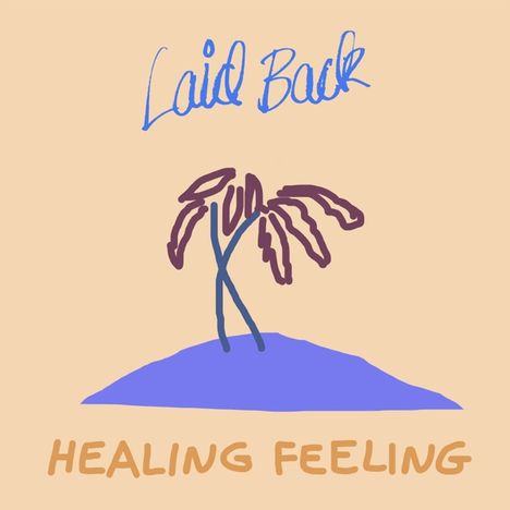 Laid Back: Healing Feeling (180g), LP