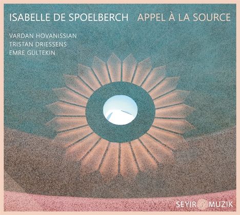 Isabelle De Spoelberch: Appel À La Source, 2 CDs