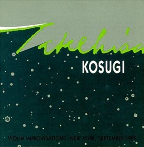 Takehisa Kosugi (1938-2018): Violin Improvisations, CD