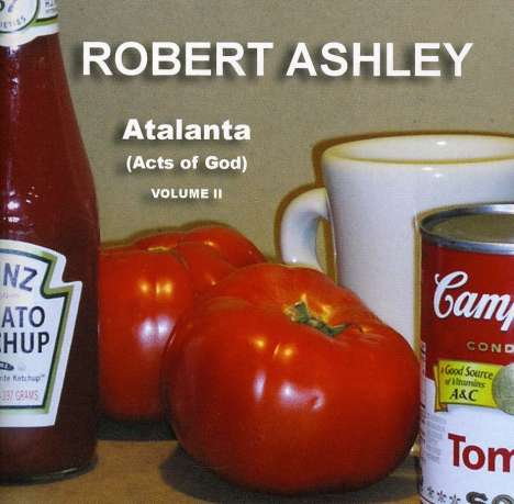 Robert Ashley/ Ashley / Humbert / Hamilton: Atalanta Acts Of God 2, 2 CDs