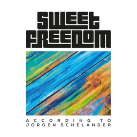 Sweet Freedom: According To Jörgen Schelander, CD