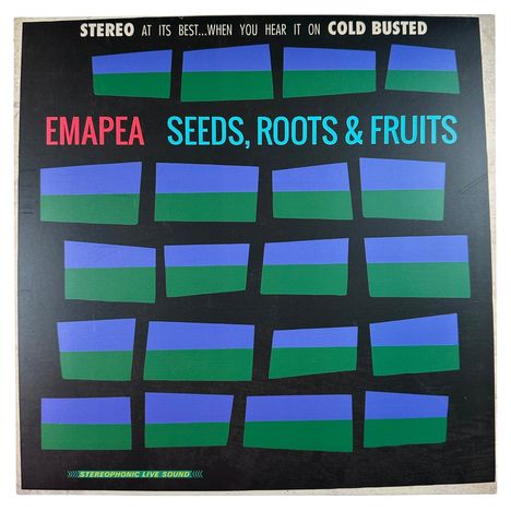Emapea: Seeds, Roots & Fruits, LP