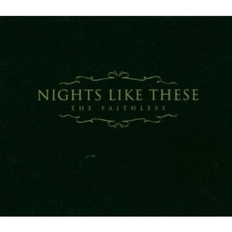 Nights Like These: The Faithless, CD
