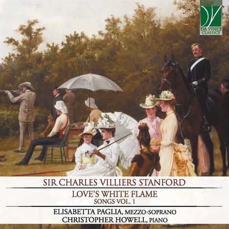 Charles Villiers Stanford (1852-1924): Songs Vol.1 "Love's White Flame", CD