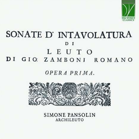 Giovanni Zamboni (1664-1721): Sonate d'Intavolatura di Leuto op. 1 Nr.1,3,9,11, CD