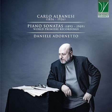 Carlo Albanesi (1856-1926): Klaviersonaten d-moll,E-Dur, As-Dur, CD
