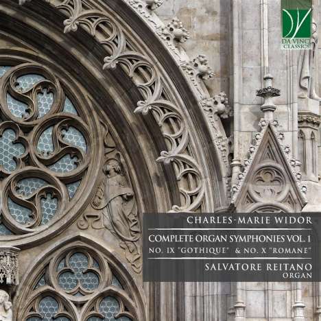 Charles-Marie Widor (1844-1937): Sämtliche Orgelsymphonien Vol.1, CD