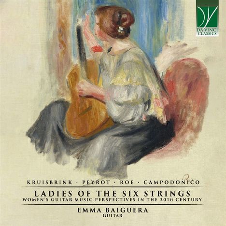 Emma Baiguera - Ladies of the Six Strings (Women's Guitar Music Perspectives in the  20th Century), CD