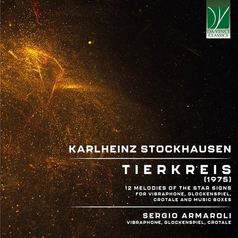 Karlheinz Stockhausen (1928-2007): Tierkreis für Vibraphon,Glockenspiel,Zimbeln, CD