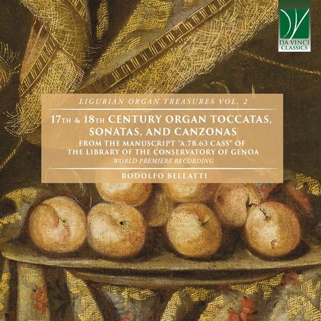 Ligurian Organ Treasures - 17th &amp; 18th Century Organ Toccatas,Sonatas &amp; Canzonas, CD