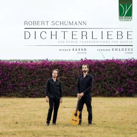 "Robert Schumann: Dichterliebe" in schwarzer Schrift, mit Nicolò Sasso (Gitarre) und Stefano Colucci (Tenor) darunter.