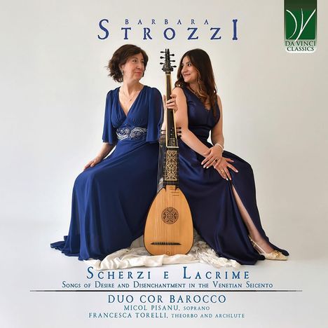 "Barbara Strozzi: Scherzi e Lacrime. Duo Cor Barocco. Zwei Frauen in blauen Kleidern, eine hält eine Theorbe."