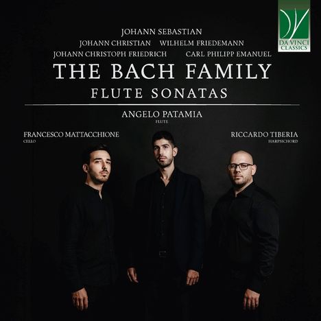 "The Bach Family: Flute Sonatas." Drei Männer in schwarzer Kleidung auf dunklem Hintergrund, Logo "Da Vinci Classics" oben rechts.