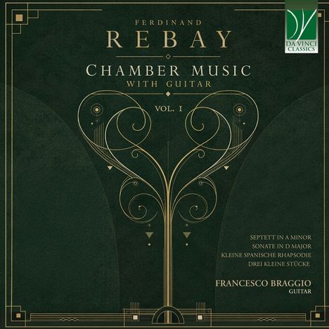 Ferdinand Rebay, Chamber Music with Guitar, Vol. I. Francesco Braggio, Guitar. Elegant golden Muster auf dunklem Hintergrund.