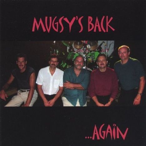 Mugsy's Back: Again, CD