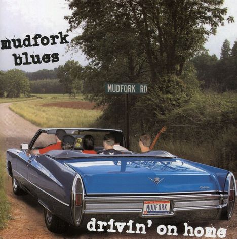 Mudfork Blues: Drivin On Home, CD