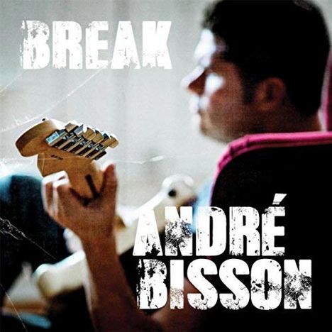André Bisson: Break, CD