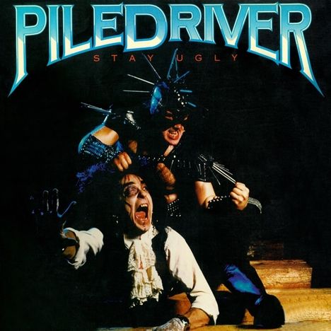 Piledriver: Stay Ugly, CD