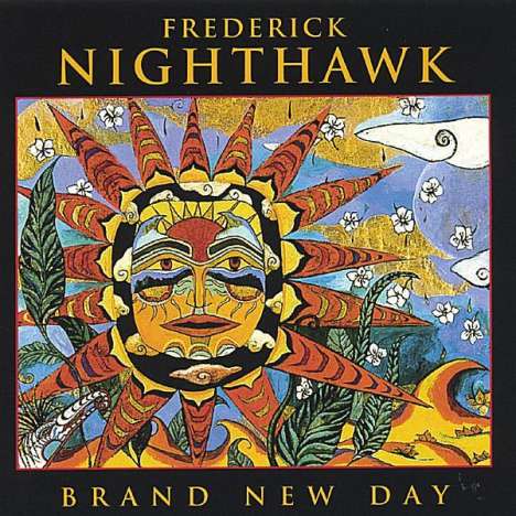 Frederick Nighthawk: Brand New Day, CD