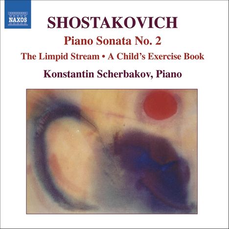 Dmitri Schostakowitsch (1906-1975): Klaviersonate Nr.2, CD