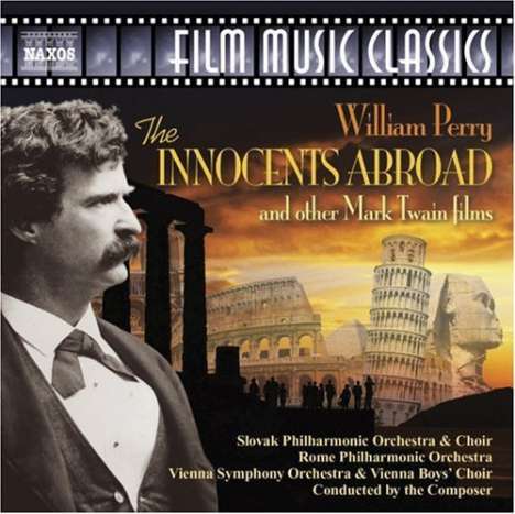 William Perry (geb. 1930): Filmmusik: The Innocents Abroad (Filmmusik), CD