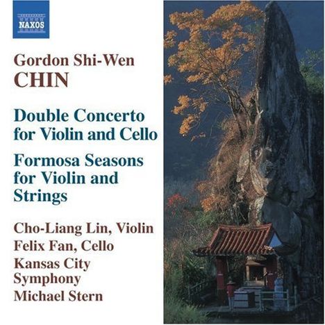 Gordon Shi-Wen Chin (geb. 1957): Konzert für Violine,Cello &amp; Orchester, CD