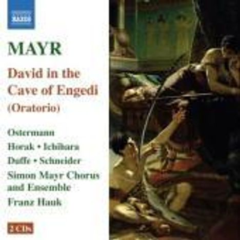 Johann Simon (Giovanni Simone) Mayr (1763-1845): David in spelunca Engaddi (Oratorium), 2 CDs