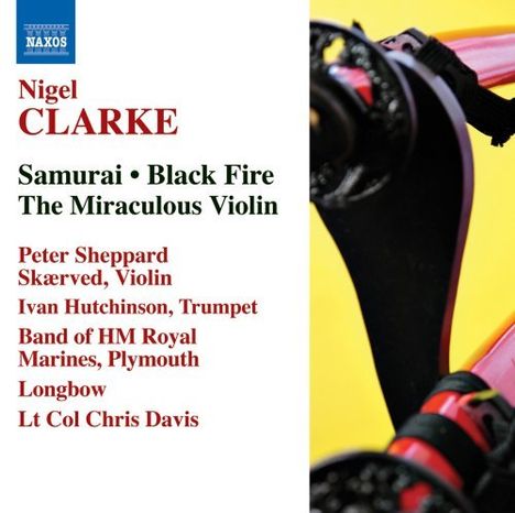 Nigel Clarke (geb. 1960): Black Fire für Violine &amp; Bläserensemble, CD