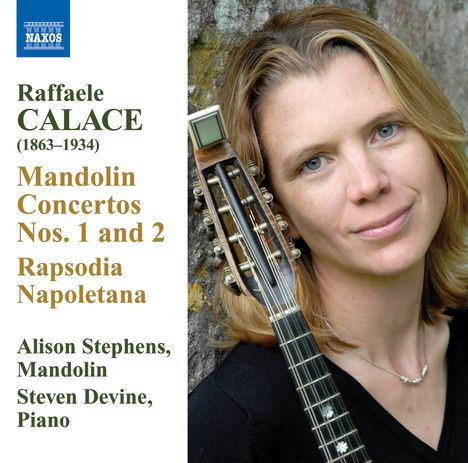 Raffaele Calace (1863-1934): Mandolinenkonzerte Nr.1 &amp; 2 (für Mandoline &amp; Klavier), CD