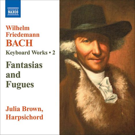 Wilhelm Friedemann Bach (1710-1784): Cembalowerke Vol.2, CD