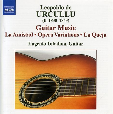 Leopoldo de Urcullu (fl. 1830-1843): Gitarrenwerke, CD
