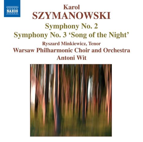 Karol Szymanowski (1882-1937): Symphonien Nr.2 &amp; 3, CD