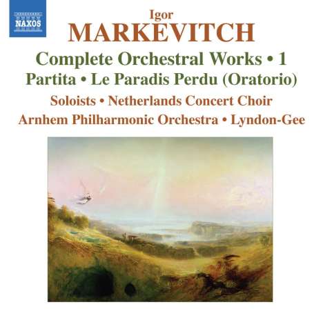 Igor Markevitch (1912-1983): Sämtliche Orchesterwerke Vol.1, CD