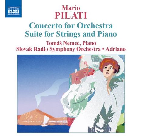 Mario Pilati (1903-1938): Konzert für Orchester C-Dur, CD