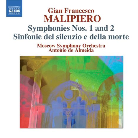 Gian Francesco Malipiero (1882-1974): Symphonien Nr.1 &amp; 2, CD