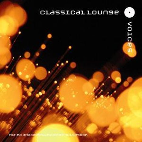 Classical Lounge - Voices, CD