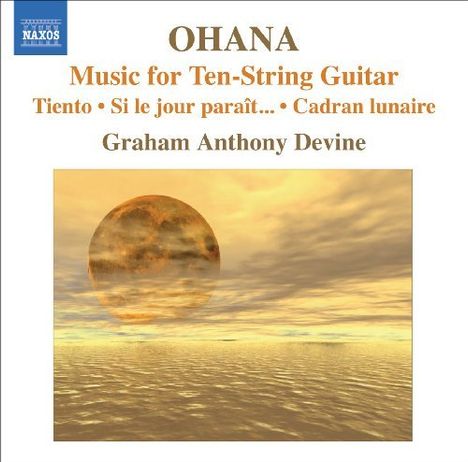 Maurice Ohana (1914-1992): Werke für 10-saitige Gitarre, CD