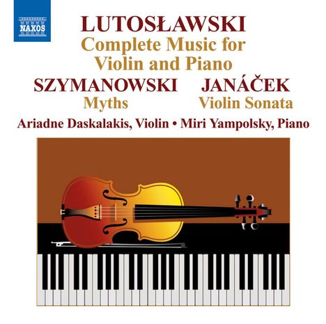 Witold Lutoslawski (1913-1994): Musik für Violine &amp; Klavier, CD