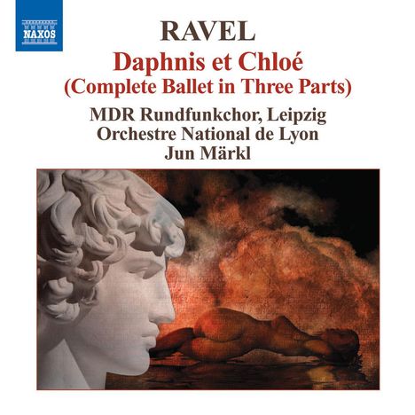 Maurice Ravel (1875-1937): Daphnis et Chloe (Ges.-Aufn.), CD