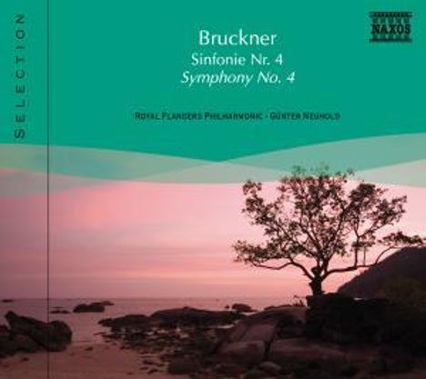 Naxos Selection: Bruckner - Symphonie Nr.4, CD