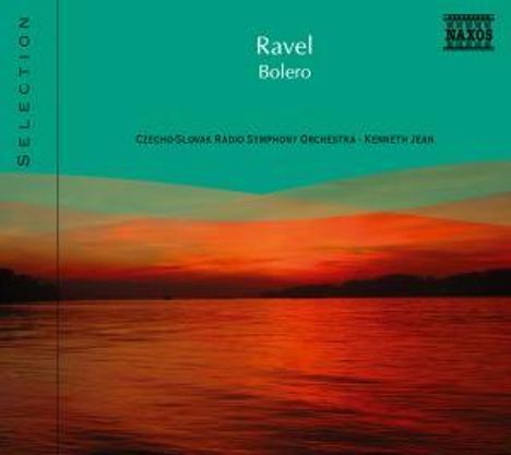 Naxos Selection: Ravel - Bolero, CD