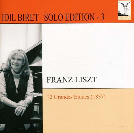 Idil Biret - Solo Edition Vol.3/Franz Liszt, CD