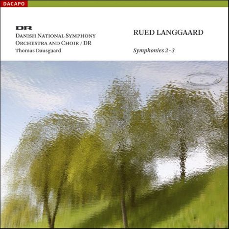 Rued Langgaard (1893-1952): Symphonien Nr.2 &amp; 3, Super Audio CD