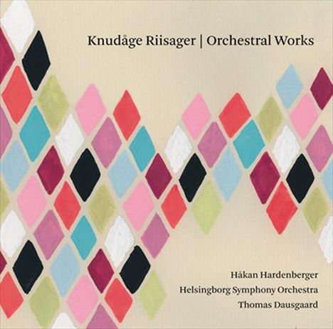 Knudage Riisager (1897-1974): Orchesterwerke, Super Audio CD