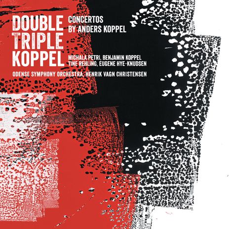 Anders Koppel (geb. 1947): Konzert für Blockflöte, Saxophon &amp; Orchester, Super Audio CD