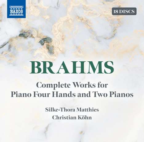 Johannes Brahms (1833-1897): Klaviermusik zu 4 Händen (Gesamtaufnahme), 18 CDs